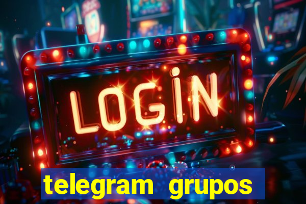 telegram grupos pode tudo